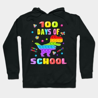 Happy 100 Days Of School And Still Poppin It 100th Day T rex Hoodie